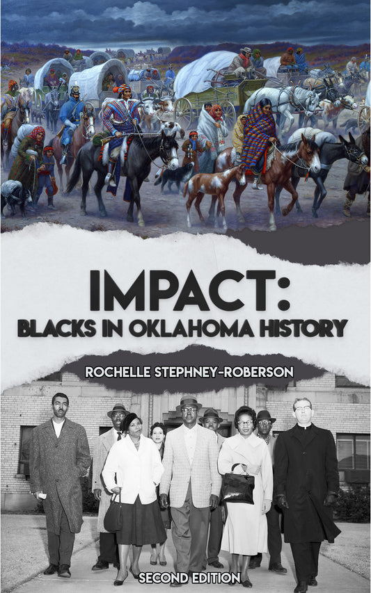 IMPACT: BLACKS IN OKLAHOMA HISTORY 2ND EDITION (HARDBACK)